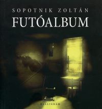 Sopotnik Zoltán - Futóalbum