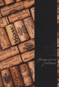 Nagy Tamás - The Pocket Guide to Fine Hungarian Wines