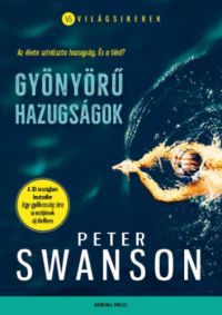 Peter Swanson - Gyönyörű hazugságok
