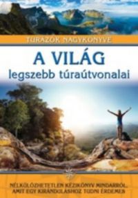 Jasmina Trifoni - A világ legszebb túraútvonalai