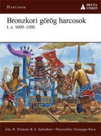  - Bronzkori görög harcosok - I.e. 1600-1100