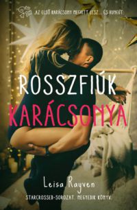 Leisa Rayven - Szívtiprók karácsonya - Starcrossed-sorozat IV.