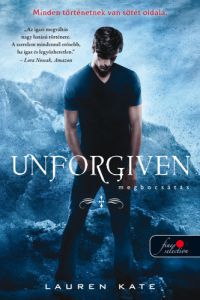 Lauren Kate - Unforgiven - Megbocsátás - kemény kötés