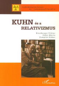 Binzberger Viktor, Fehér Márta - Kuhn és a relativizmus