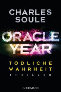Charles Soule - Oracle Year -Tödliche Wahrheit
