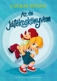 Csukás István - Az én játékoskönyvem