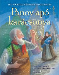 Mig Holder; Lev Tolsztoj - Panov apó karácsonya 