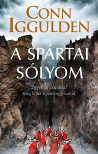 Conn Iggulden - A spártai sólyom