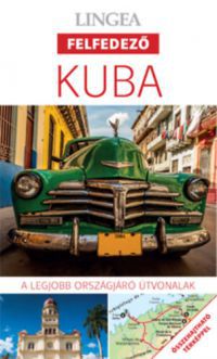  - Kuba - A legjobb országjáró útvonalak