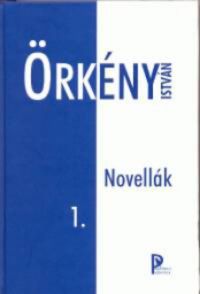 Örkény István - Novellák I-II.