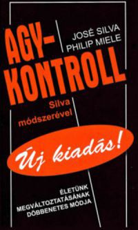 José Silva, Philip Miele - Agykontroll