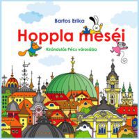 Bartos Erika - Hoppla meséi