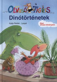Leopé; Katja Reider - Dinótörténetek