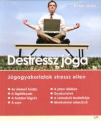 Bálint János - Destressz jóga