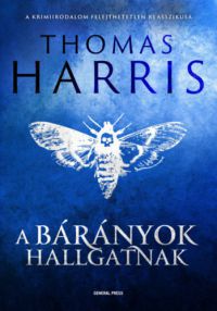 Thomas Harris - A bárányok hallgatnak