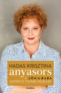 Hadas Krisztina - Anyasors