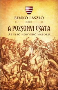 Benkő László - A pozsonyi csata