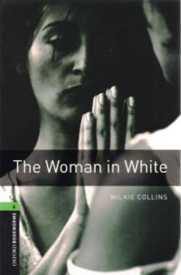 Wilkie Collins - The woman in White