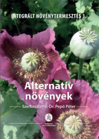 Dr. Pepó Péter - Alternatív növények