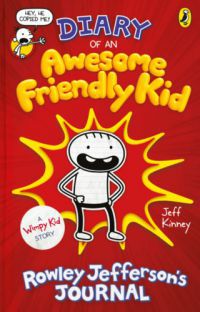 Jeff Kinney - Diary of an Awesome Friendly Kid