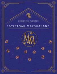 Christine Plenter - Egyiptomi Macskaland
