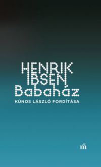 Henrik Ibsen - Babaház