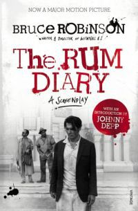Bruce Robinson - The Rum Diary