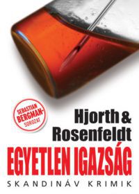 Michael Hjorth, Hans Rosenfeldt - Egyetlen igazság
