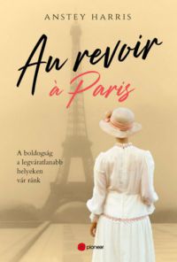 Anstey Harris - Au revoir á Paris