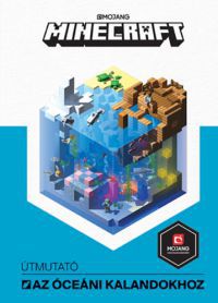  - Minecraft - Útmutató az óceáni kalandokhoz