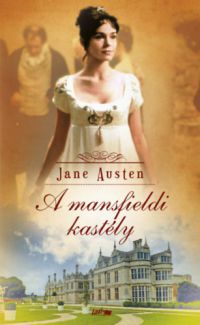 Jane Austen - A mansfieldi kastély