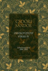 Csoóri Sándor - Csoóri Sándor összegyűjtött versei IV.