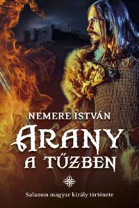 Nemere István - Arany a tűzben