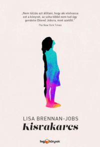 Lisa Brennan-Jobs - Kisvakarcs