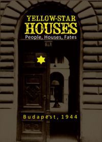 Nádor Éva - Yellow-Star Houses - People, Houses, Fates