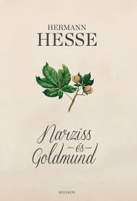 Hermann Hesse - Narziss és Goldmund