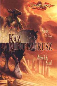 Richard A. Knaak - Kaz, a minotaurusz (Dragon Lance)