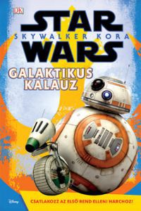  - Star Wars: Skywalker kora - Galaktikus kalauz