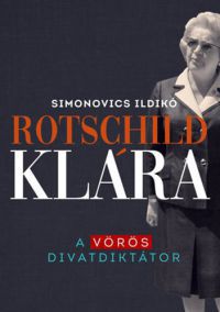 Simonovics Ildikó - Rotschild Klára