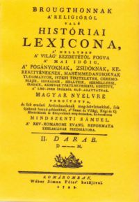 Mindszenti Sámuel; Thomas Broughton - Brougthonnak a religióról való históriai lexicona II. - (D-M.)