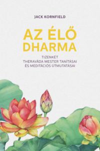 Jack Kornfield - Az élő Dharma