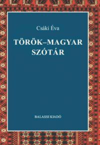 Csáki Éva - Török-magyar szótár