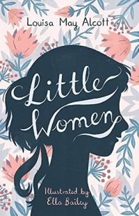 Louise May Alcott - Little Women
