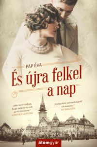 Pap Éva - És újra felkel a nap