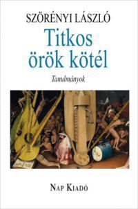 Szörényi László - Titkos örök kötél