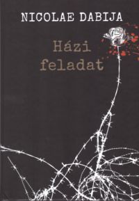 Nicolae Dabija - Házi feladat