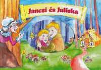  - Jancsi és Juliska