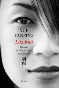 Xue Yanping - Lazúrkő