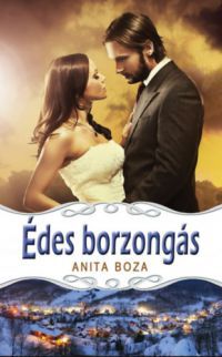Anita Boza - Édes borzongás