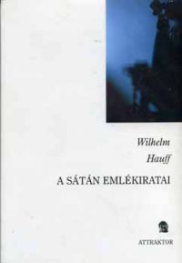 Wilhelm Hauff - A sátán emlékiratai